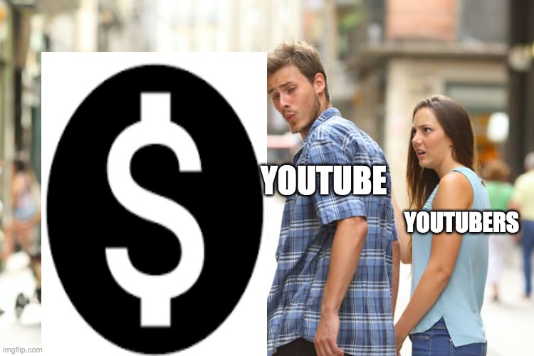 yes this is good | YOUTUBE; YOUTUBERS | image tagged in memes,distracted boyfriend | made w/ Imgflip meme maker