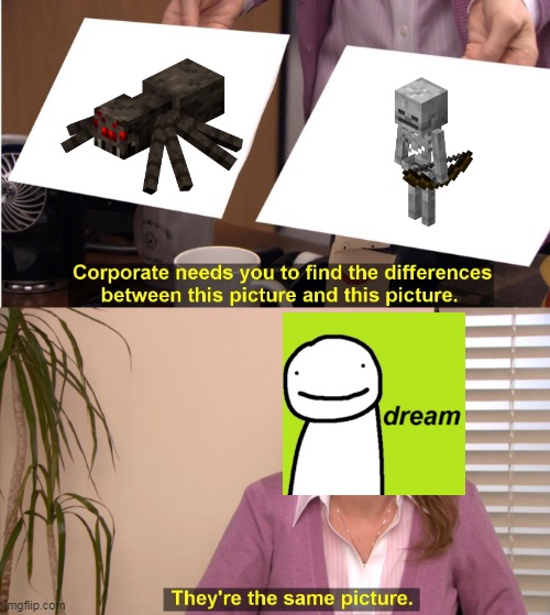 Minecraft, But Item Drops Are Random And Multiplied...(Video) | image tagged in memes,they're the same picture | made w/ Imgflip meme maker