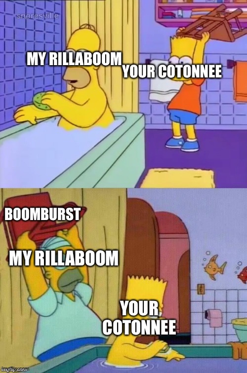 Homer revenge | YOUR COTONNEE MY RILLABOOM BOOMBURST MY RILLABOOM YOUR COTONNEE | image tagged in homer revenge | made w/ Imgflip meme maker