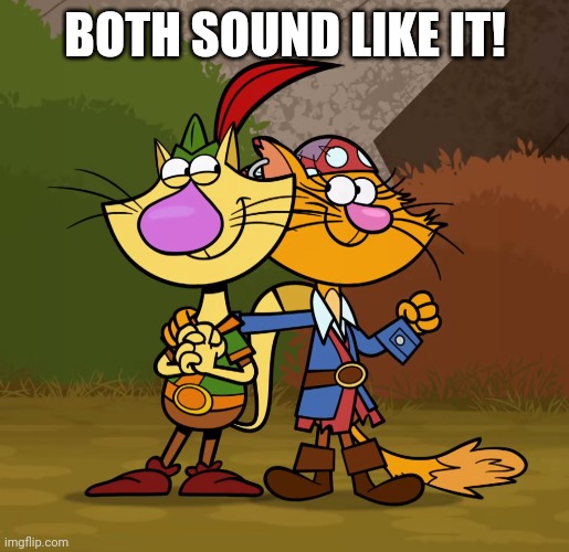 Nature Cat X Gwendolyn 2 (Nature Cat) | BOTH SOUND LIKE IT! | image tagged in nature cat x gwendolyn 2 nature cat | made w/ Imgflip meme maker