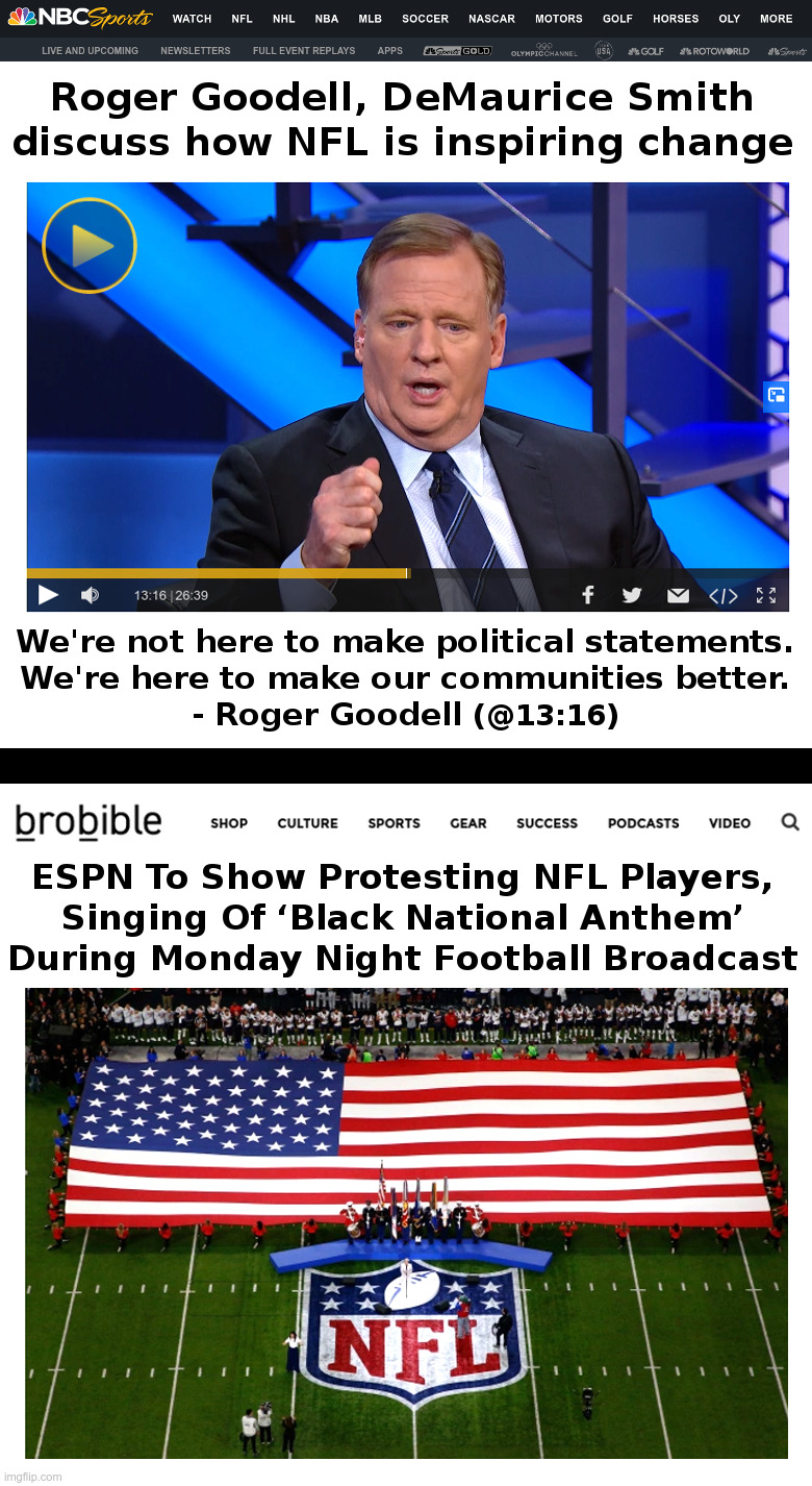 Roger Goodell on NBC: "We're Not Here To Make Political Statements" | image tagged in roger goodell,sucks,colin kaepernick,black lives matter,looting,riots | made w/ Imgflip meme maker