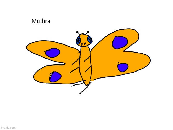 muthra | image tagged in drawing | made w/ Imgflip meme maker