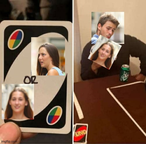 Crossover! | image tagged in memes,uno draw 25 cards,distracted boyfriend,crossover | made w/ Imgflip meme maker