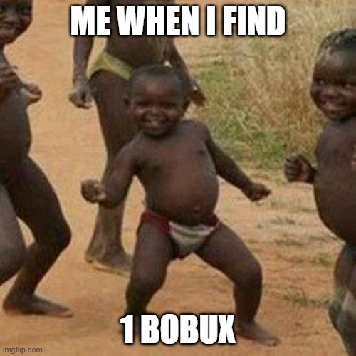 is bobux - Imgflip