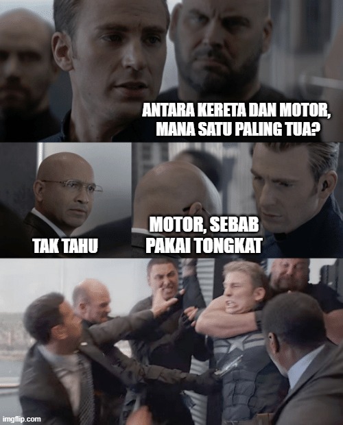 Kereta atau Motor | ANTARA KERETA DAN MOTOR, 
MANA SATU PALING TUA? MOTOR, SEBAB PAKAI TONGKAT; TAK TAHU | image tagged in captain america elevator | made w/ Imgflip meme maker