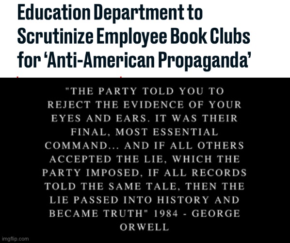 This some McCarthyist shit right here. | image tagged in joseph mccarthy,george orwell,betsy devos,education,censorship | made w/ Imgflip meme maker