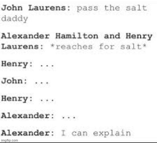 whaaaa??? | image tagged in memes,funny,hamilton,repost,musicals | made w/ Imgflip meme maker