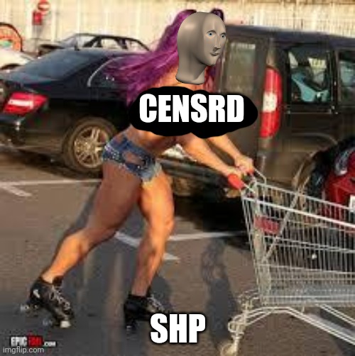 Shopping Dude | CENSRD SHP | image tagged in shopping dude | made w/ Imgflip meme maker