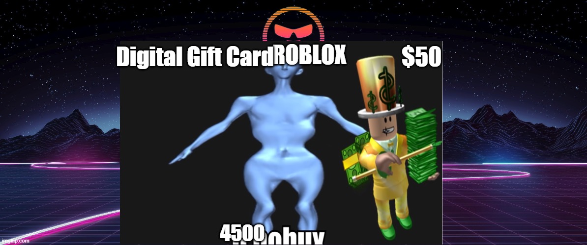 My roblox card design. lets hope it gets picked | ROBLOX; $50; Digital Gift Card; 4500 | image tagged in roblox meme,twitter | made w/ Imgflip meme maker