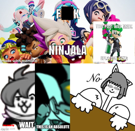 Ninjala hatedom is stupid. Fortnite hatedom is better. | Not made by | image tagged in wait this is an absolute no,ninjala,haters,stupid people,fortnite,memes | made w/ Imgflip meme maker