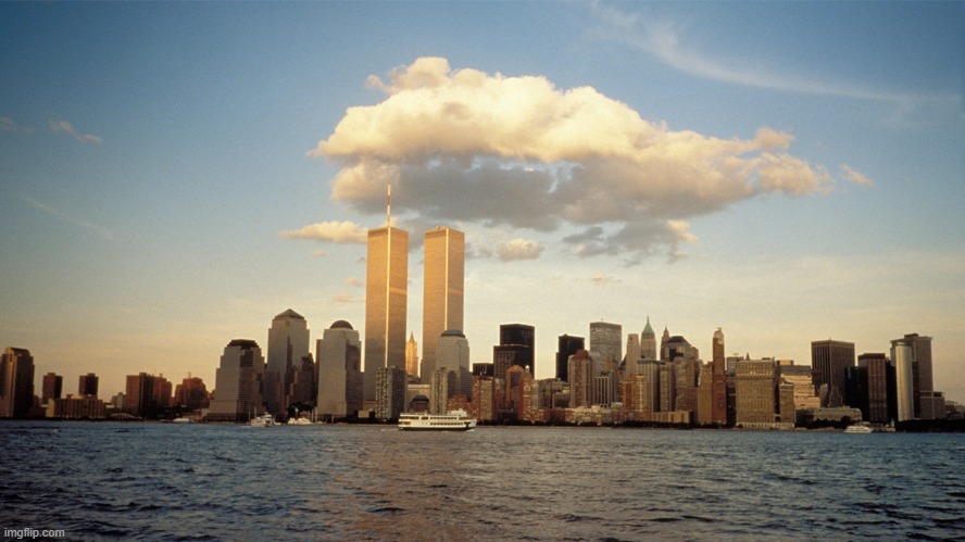 Never Forget | image tagged in 9/11,never forget,oof | made w/ Imgflip meme maker