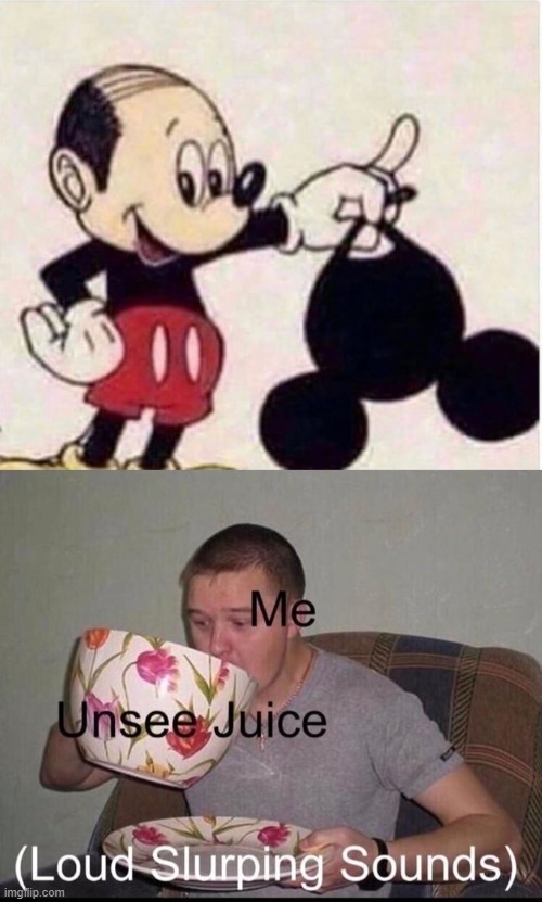 mickey mouse | image tagged in unsee juice,mickey mouse | made w/ Imgflip meme maker