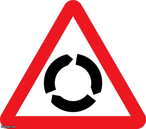 UK Roundabout Sign | image tagged in uk roundabout sign | made w/ Imgflip meme maker