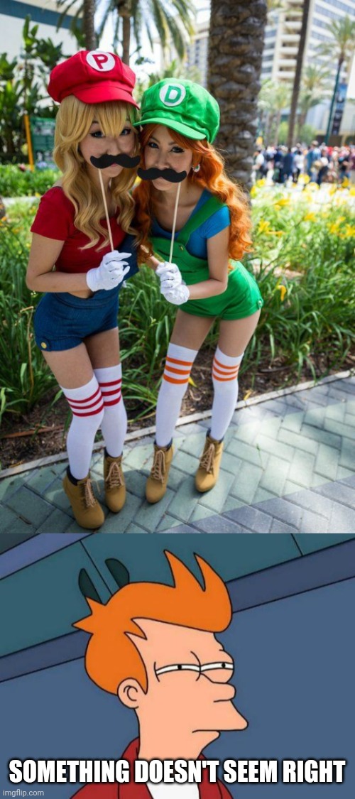 SNEAKY PRINCESSES | SOMETHING DOESN'T SEEM RIGHT | image tagged in memes,futurama fry,princess peach,super mario bros,cosplay | made w/ Imgflip meme maker