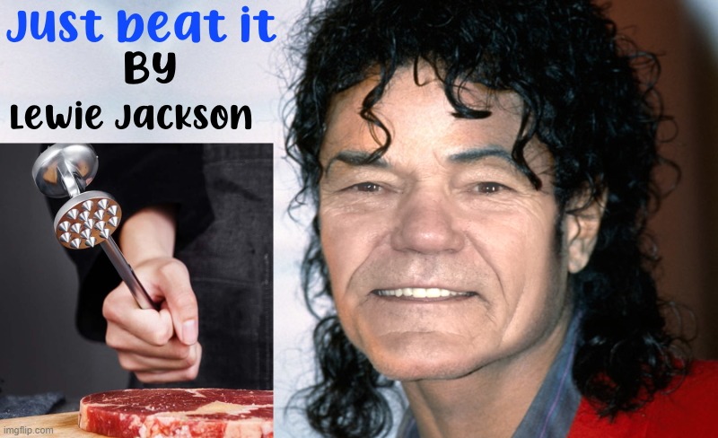 just beat it | image tagged in michael jackson,kewlew | made w/ Imgflip meme maker