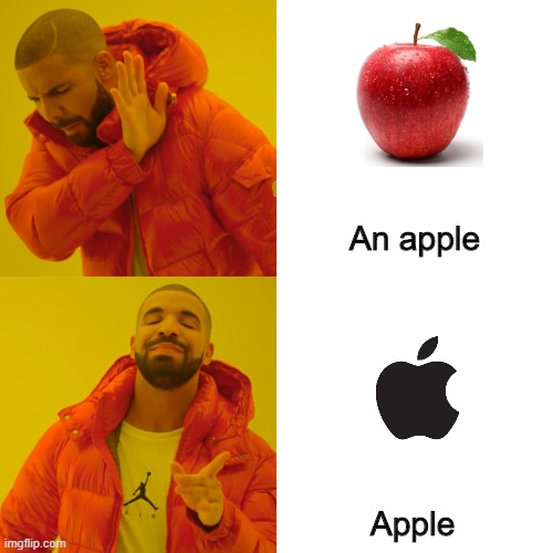 Which is better? | An apple; Apple | image tagged in memes,drake hotline bling,funny,apple,upvote if you agree,reality | made w/ Imgflip meme maker