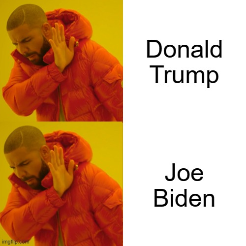 Donald Trump Joe Biden | made w/ Imgflip meme maker