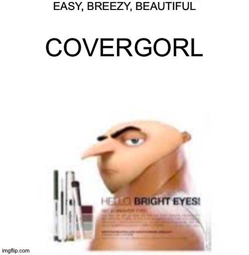 When gru make beauty products | image tagged in gru | made w/ Imgflip meme maker