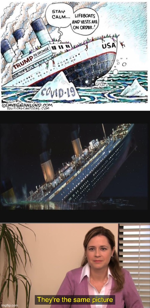 image tagged in titanic sinking,there the same picture | made w/ Imgflip meme maker