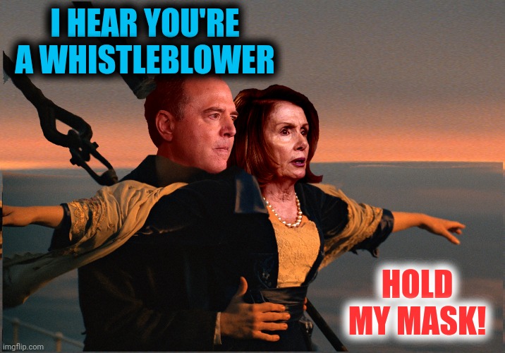 I HEAR YOU'RE A WHISTLEBLOWER HOLD MY MASK! | made w/ Imgflip meme maker