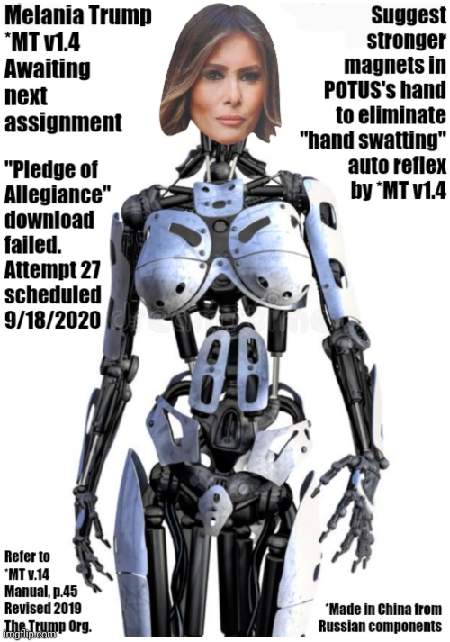 Melania Trump, version 1.4 | image tagged in melania,android | made w/ Imgflip meme maker