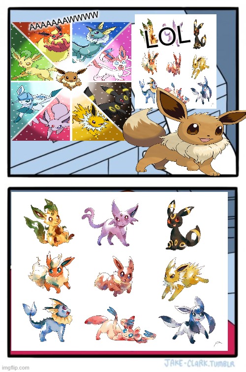 TWO EEVEES | AAAAAAAWWWW; LOL | image tagged in memes,two buttons,eevee | made w/ Imgflip meme maker