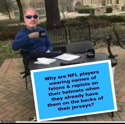 NFL | image tagged in political meme | made w/ Imgflip meme maker