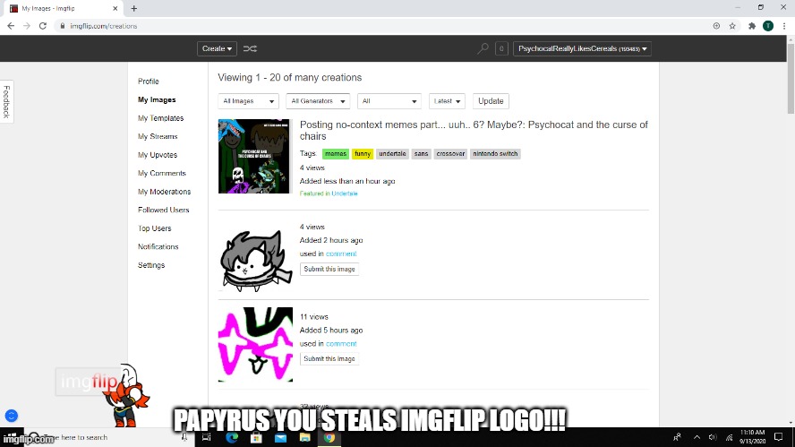 Oh no, Papyrus has steals imgflip logo! | PAPYRUS YOU STEALS IMGFLIP LOGO!!! | image tagged in memes,funny,papyrus,undertale,stealing,imgflip | made w/ Imgflip meme maker