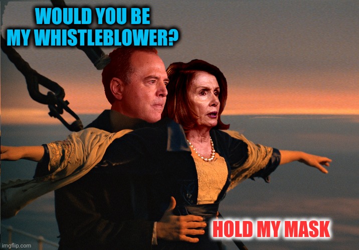 WOULD YOU BE MY WHISTLEBLOWER? HOLD MY MASK | made w/ Imgflip meme maker