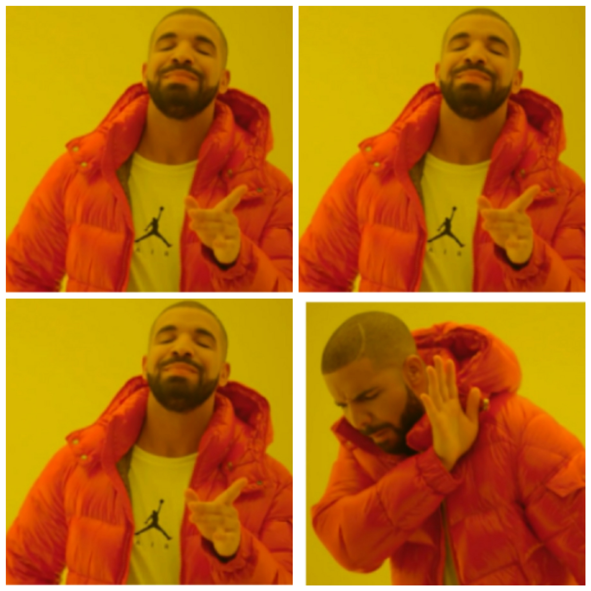 High Quality 3 Drake Approves 1 Disapprove Blank Meme Template