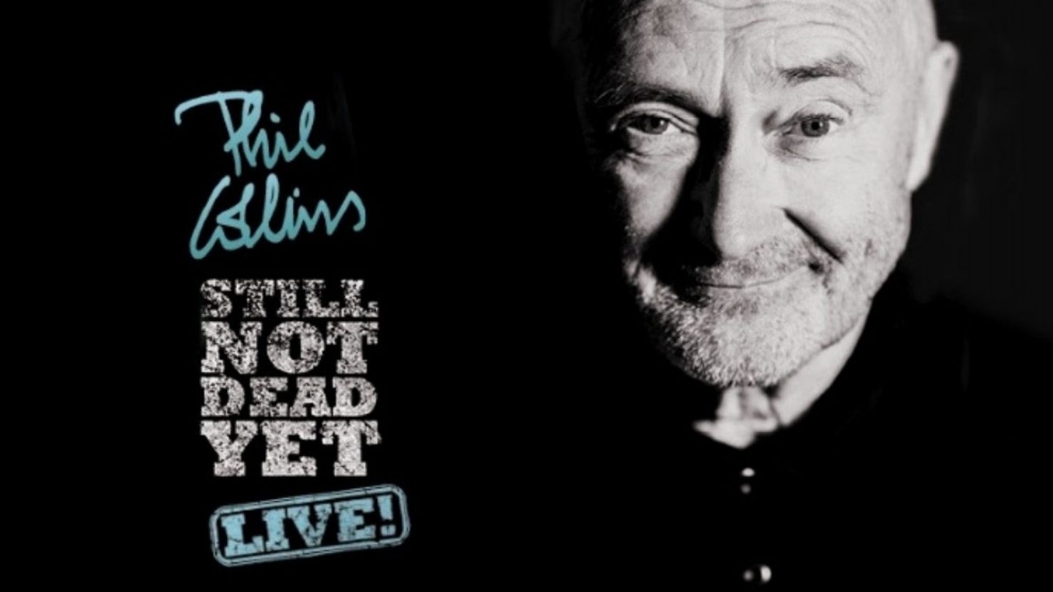 Phil Collins still not dead yet live Blank Meme Template