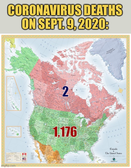 This is a map | CORONAVIRUS DEATHS ON SEPT. 9, 2020:; 2; 1,176 | image tagged in us canada map,covid-19,coronavirus,canada,meanwhile in canada,map | made w/ Imgflip meme maker