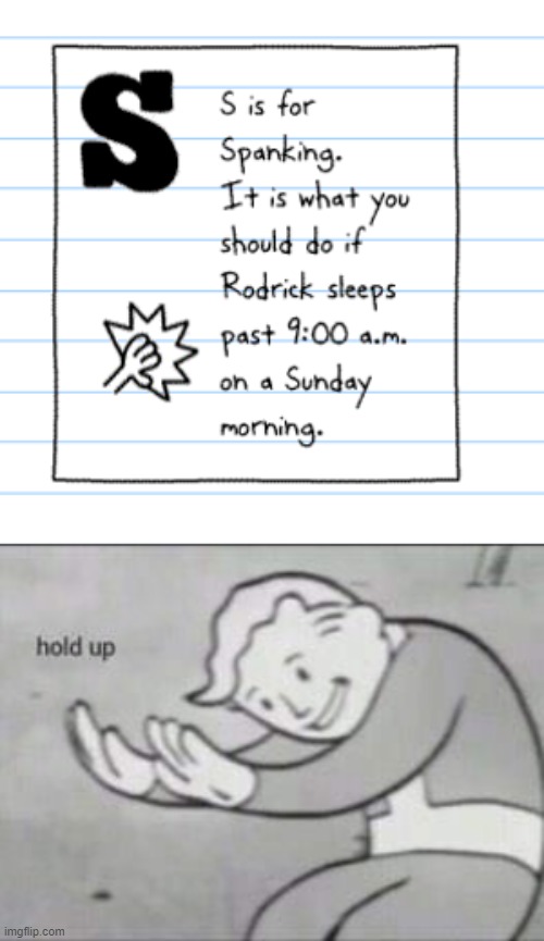 must have a tight schedule | image tagged in fallout hold up | made w/ Imgflip meme maker