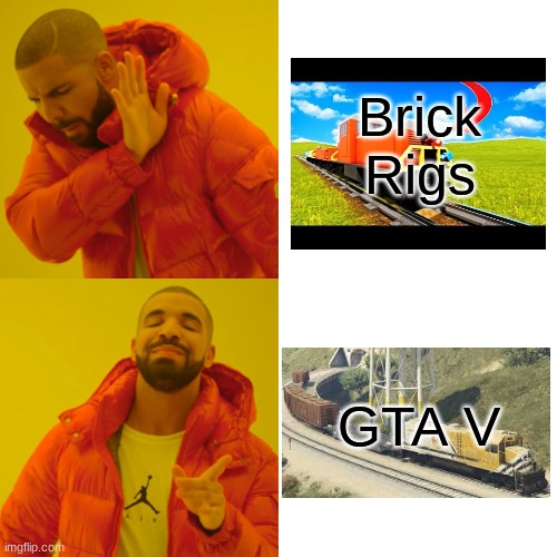 Brick Rigs GTA V | image tagged in memes,drake hotline bling | made w/ Imgflip meme maker