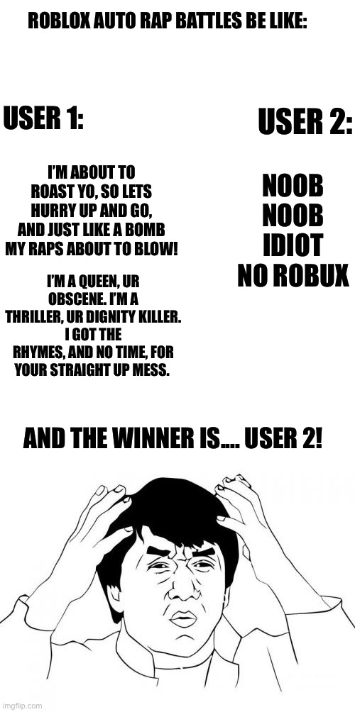 Ugh Imgflip - good roasts for auto rap battles in roblox