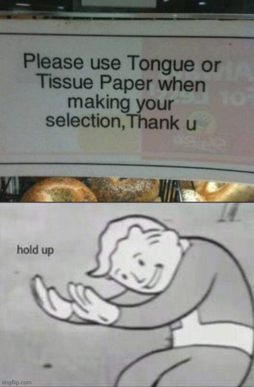 Tissue or tounge?lol | image tagged in fallout hold up,funny | made w/ Imgflip meme maker