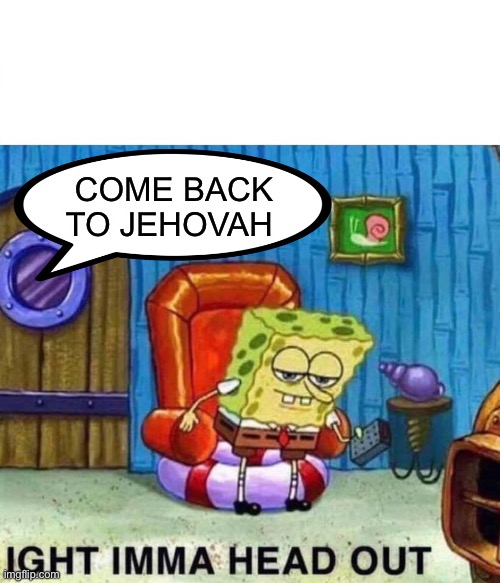jehovah's witness Memes & GIFs - Imgflip