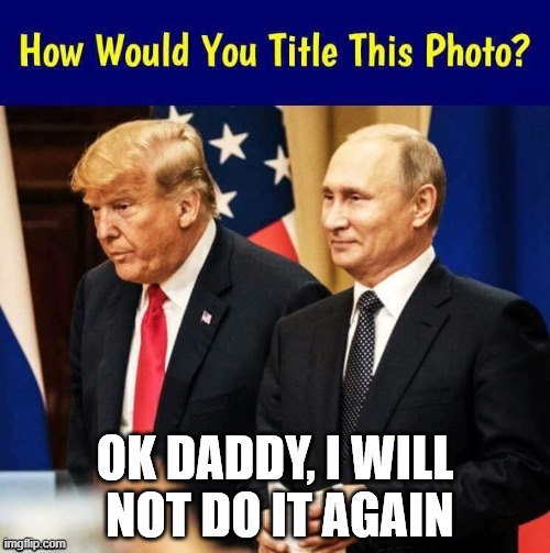 Trump The Russian Hooker | image tagged in dnc,republicans,donald trump | made w/ Imgflip meme maker