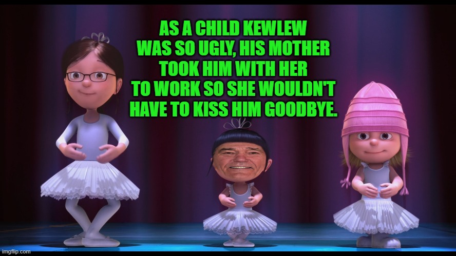 kewlew joke | AS A CHILD KEWLEW WAS SO UGLY, HIS MOTHER TOOK HIM WITH HER TO WORK SO SHE WOULDN'T HAVE TO KISS HIM GOODBYE. | image tagged in kewlew,joke | made w/ Imgflip meme maker