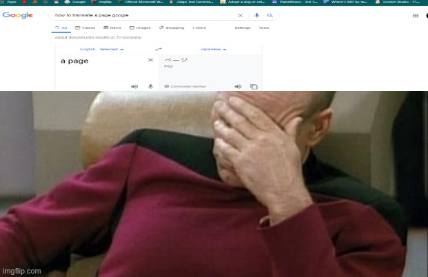 i hate you google | image tagged in memes,captain picard facepalm | made w/ Imgflip meme maker