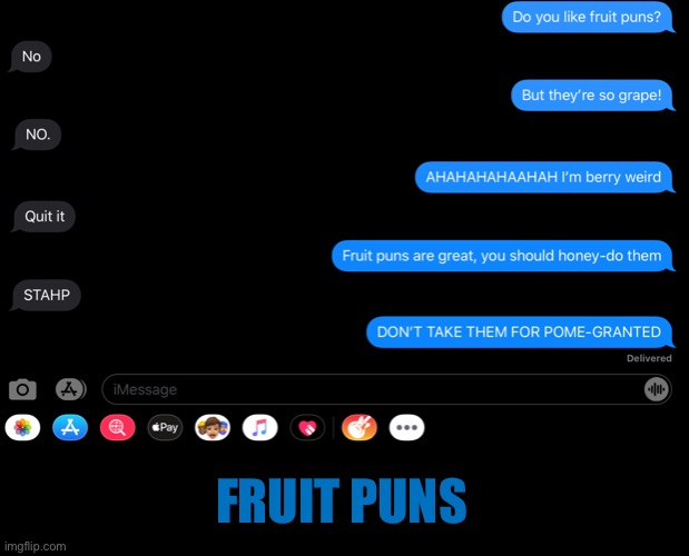 Fruit puns.... Don’t Duri-rain on my parade | FRUIT PUNS | image tagged in puns,bad pun,funny,texting | made w/ Imgflip meme maker
