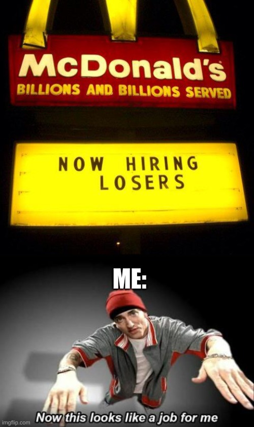 A Perfect Job For Me Imgflip