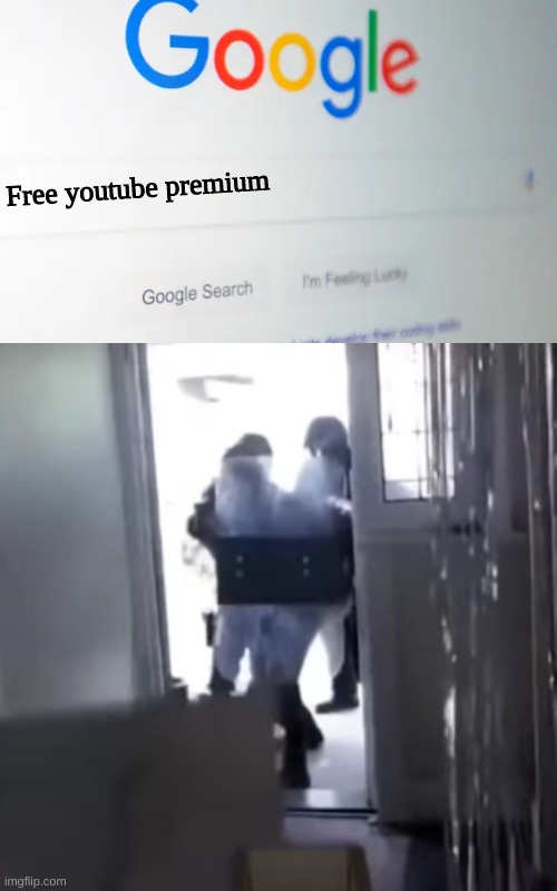 Oof | Free youtube premium | image tagged in memes | made w/ Imgflip meme maker