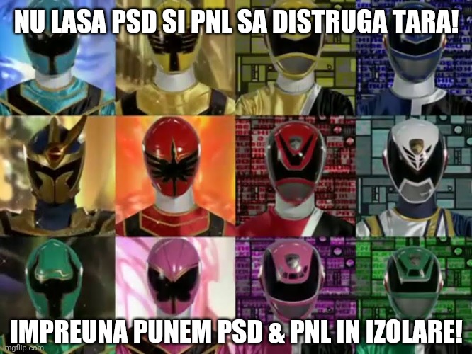 16 Power Rangerii dau muie la PSD si PNL | NU LASA PSD SI PNL SA DISTRUGA TARA! IMPREUNA PUNEM PSD & PNL IN IZOLARE! | image tagged in memes,power rangers,romania,muie psd | made w/ Imgflip meme maker