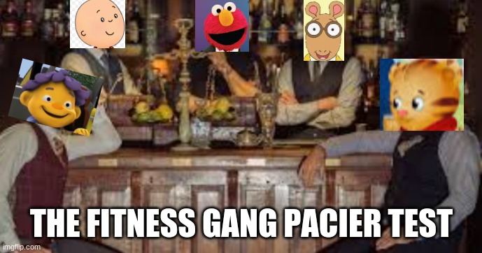 Drinken with the gang | THE FITNESS GANG PACIER TEST | made w/ Imgflip meme maker