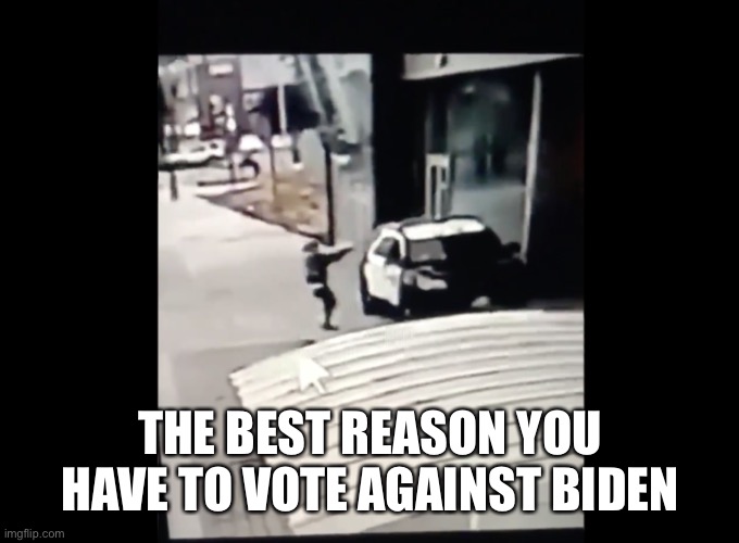 THE BEST REASON YOU HAVE TO VOTE AGAINST BIDEN | made w/ Imgflip meme maker