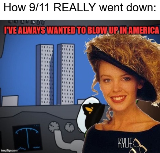 How 9/11 REALLY went down: | made w/ Imgflip meme maker