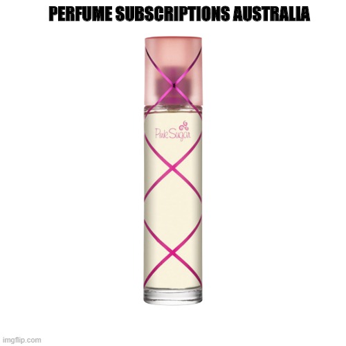 PERFUME SUBSCRIPTIONS AUSTRALIA | made w/ Imgflip meme maker