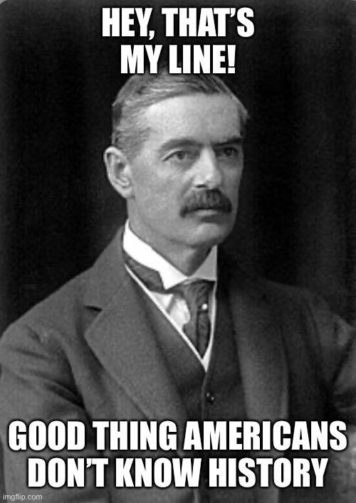 HEY, THAT’S MY LINE! GOOD THING AMERICANS DON’T KNOW HISTORY | made w/ Imgflip meme maker