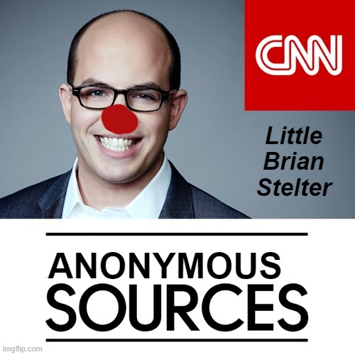 Clown News Network | Little Brian Stelter; ANONYMOUS | image tagged in cnn,fake news,very fake news,brian stelter,trump derangement syndrome | made w/ Imgflip meme maker